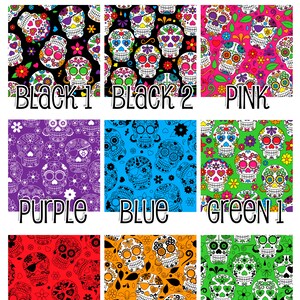 May include: Nine colorful sugar skull pattern options are displayed, each with a different background color. The text "SUGAR SKULL OPTIONS" is at the top. The patterns include black, pink, purple, blue, green, red, and orange.