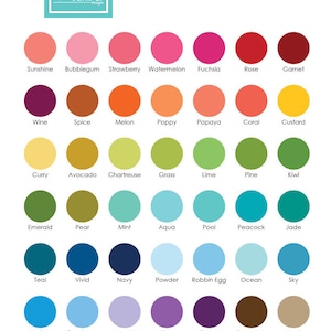 May include: A color chart with 25 different color swatches. The colors are arranged in rows and columns, and each color has a name written below it. The colors include sunshine, bubblegum, strawberry, watermelon, fuchsia, rose, garnet, wine, spice, melon, poppy, papaya, coral, custard, curry, avocado, chartreuse, grass, lime, pine, kiwi, emerald, pear, mint, aqua, pool, peacock, jade, teal, vivid, navy, powder, robin egg, ocean, sky, malibu, cornflower, lavender, lilac, grape, chocolate, khaki, gravel, smoke, slate, and black.