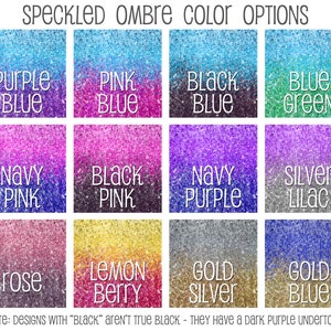 K&ouml;nnte beinhalten: Eine Tabelle mit 12 verschiedenen Farboptionen f&uuml;r gesprenkelten Ombre-Glitter. Die Farben umfassen Lilablau, Rosa-Blau, Schwarz-Blau, Blau-Gr&uuml;n, Marine-Rosa, Schwarz-Rosa, Marine-Lila, Silber-Lila, Rose, Zitronenbeere, Gold-Silber und Gold-Blau. Der Text "*NOTE: DESIGNS WITH "BLACK" AREN'T TRUE BLACK - THEY HAVE A DARK PURPLE UNDERTONE*" befindet sich am unteren Rand der Tabelle.