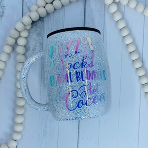 Fuzzy Socks Flannel Blankets and Comfy clothes Glitter Stainless Steel Tumbler