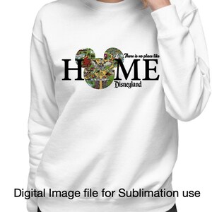 DIGITAL No Place like Home Disneyland design image file for sublimation plus bonus mystery design!