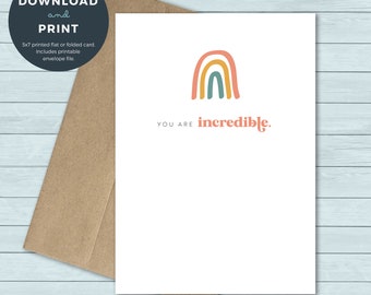 Printable Encouragement Card | Rainbow You are Incredible Encouragement Greeting Card | Digital Download