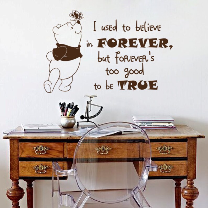 Wall Decal Quote I Used To Believe In Forever Winnie the Pooh Etsy