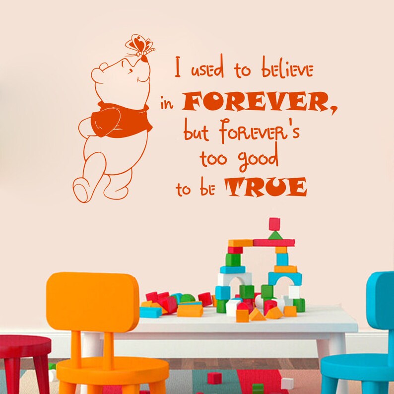 Wall Decal Quote I Used To Believe In Forever Winnie the Pooh Etsy