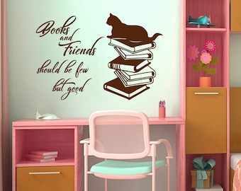 Wall Decal Vinyl Sticker Quote Books and Friends Should Be Few But Good Motivation Reading Children's Library Murals Home Décor Study A633