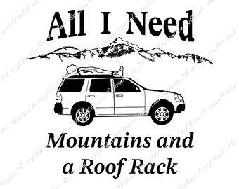 I need are the mountains, body bag, parody, nature lover, backpacking, funny T-shirt, Gift, Sublimation, Cutting machine, Png, Jpeg, Svg,