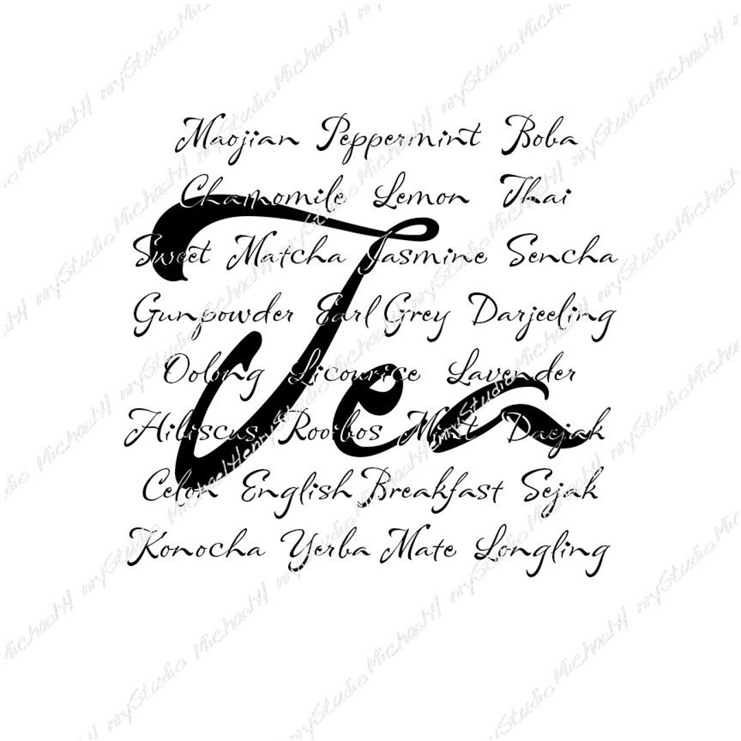 All Kinds of Teas, Classy Design, T-shirt, Gift, Sticker, Sublimation ...