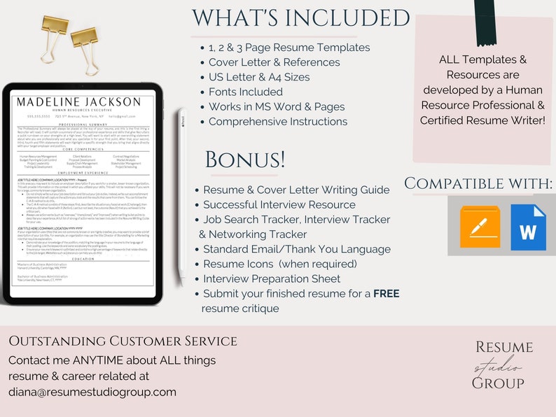 May include: A pink and white graphic with the text "WHAT'S INCLUDED" and a list of resume templates, cover letter templates, and other resources. The text "BONUS!" is also included with a list of additional resources. The text "COMPATIBLE WITH" is included with icons for Microsoft Word and Google Docs. The text "OUTSTANDING CUSTOMER SERVICE" is included with a contact email address. The text "RESUME studio GROUP" is included at the bottom of the graphic.