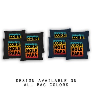 Cornhole Papa Cornhole Bags Set of 8 - 17 Colors To Choose From - Homemade Quality Regulation Cornhole Bags - Bean Bag Toss