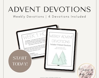 May include: Advent Devotions digital download. The image features two tablets displaying Advent Devotions content. Text includes "Weekly Devotions" and "4 Devotions Included." A circular graphic says "Start Today!" and the website is www.jesusismyjam.co.