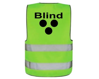 Sicherheitsweste Warnweste Leuchtweste für Kinder, Erwachsene, Reiter und Hundebesitzer Ich bin Blind Blindenpunkte