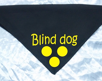 Dogs neckerchief blind dog