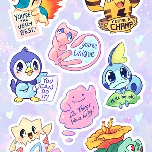 May include: A set of ten colorful stickers featuring various Pokemon characters with encouraging messages. The stickers include a pink and blue Pokemon holding a sign that says "You're the very best!" and a green Pokemon holding a leaf that says "It'll be ok."