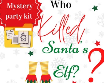 Christmas Murder Mystery Game: Who Killed Santa's Elf? (Printable)