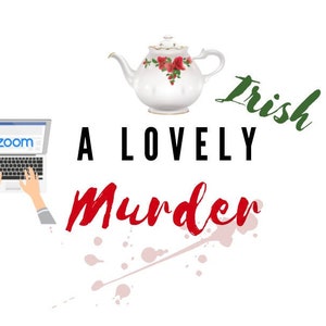 A Lovely Murder 4-13 players Murder, She Wrote Pageant Murder Mystery Game Zoom Friendly Hen Party Game Girls night Father Ted image 2