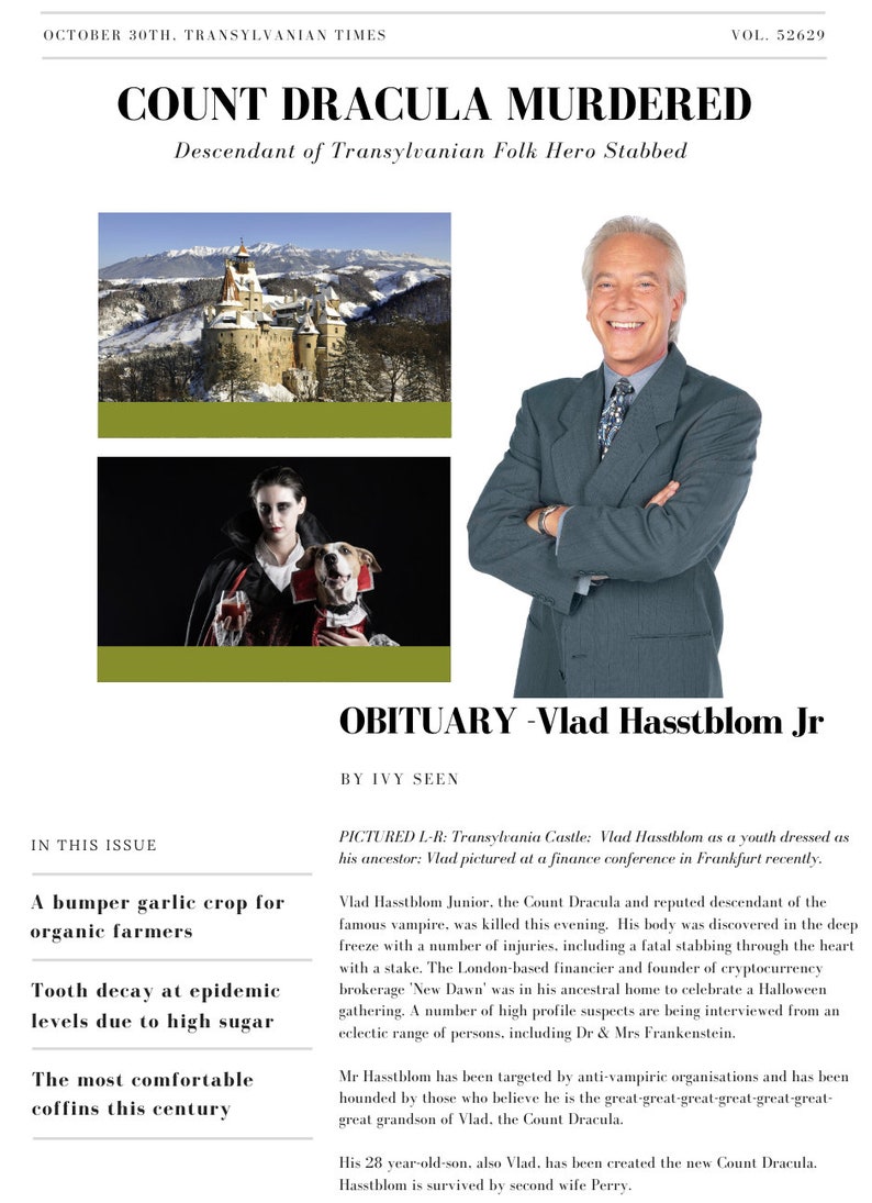 May include: A newspaper front page with the headline "COUNT DRACULA MURDERED." The image includes photos of a castle, a person in vampire attire with a dog, and a man in a suit. The article is about the death of Vlad Hasstblom Jr.