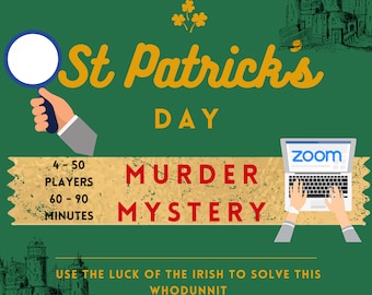 St Patrick's Day Murder Mystery | 4 - 45 player  1 hour work school mystery game | Printable party game | Irish Activity | ZOOM FRIENDLY