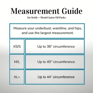 Op de afbeelding: Een tabel met een maattabel voor ricinusoliecompressen. Het toont de maten XS/S, M/L en XL+ met bijbehorende omtrekmaten tot 91 cm, 102 cm en 112 cm.