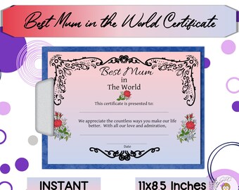 Best Mum in the World Certificate Printable, Mother's Day Gift, Gift for mom, Mom Award, Mum Award,  Instant DIGITAL DOWNLOAD, Print at Home