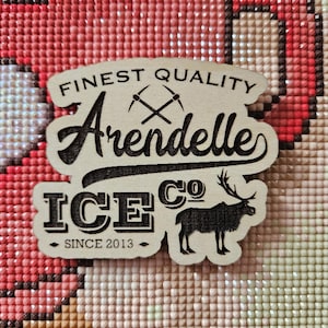 May include: A wooden sign with the text "Finest Quality Arendelle Ice Co. Since 2013" and a stylized image of crossed pickaxes and a reindeer.