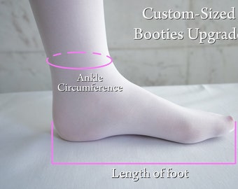 Upgrade for Custom Booties Size