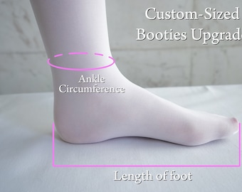 Upgrade for Custom Booties Size