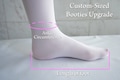 Upgrade for Custom Booties Size
