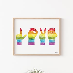 LOVE Sign Language Print, ASL Wall Decor, LGBTQ Art, Pride Rainbow Art