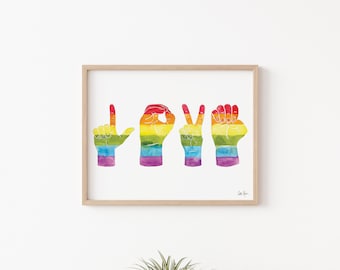 LOVE Sign Language Print, ASL Wall Decor, LGBTQ Art, Pride Rainbow Art