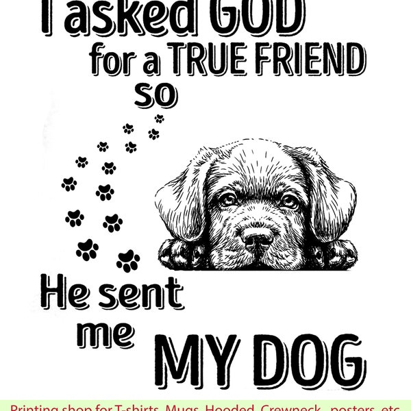 I Asked God For A True Friend So He Sent Me My Dog