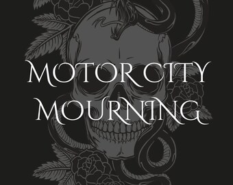 MOTOR CITY MOURNING