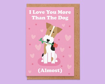 Je t'aime plus que le chien (presque) - carte de Saint-Valentin, carte de Saint-Valentin chien, carte d'anniversaire de chien, petit ami, petite amie, blague, drôle, LOL