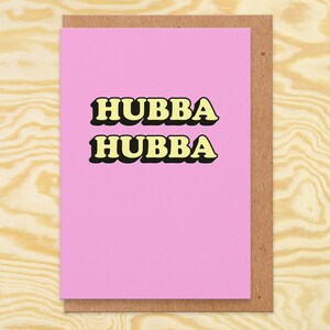 Anniversary card.Funny anniversary card.Hubba Hubba.Anniversay card for boyfriend.for men.for husband.girlfriend.wife.Valentines card funny