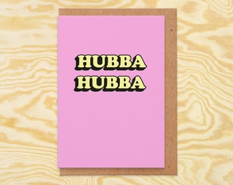 Anniversary card.Funny anniversary card.Hubba Hubba.Anniversay card for boyfriend.for men.for husband.girlfriend.wife.Valentines card funny