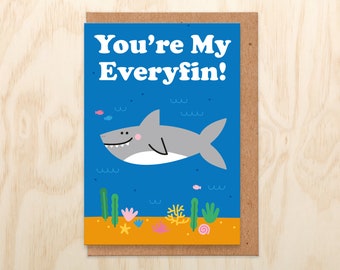 You're My Everyfin Punny Love Card, Anniversary Card With Cute Shark, Valentine's Day Card For Him, Boyfriend, Husband, Girlfriend
