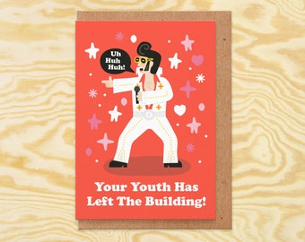 Your Youth Has Left The Building Birthday Card - Funny Birthday Card For Her, Him