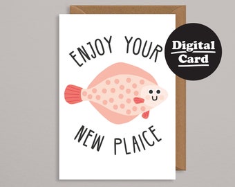 Printable New Home Card.Funny Printable New Home Card.Downloadable.Digital.Download.New House.New Apartment.Enjoy your new plaice.fish pun