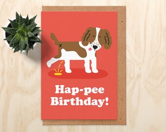 Hap-pee Birthday Card - Joke Birthday Card For Boyfriend, Dad, Uncle, Husband, Wife, Girlfriend, Spaniel