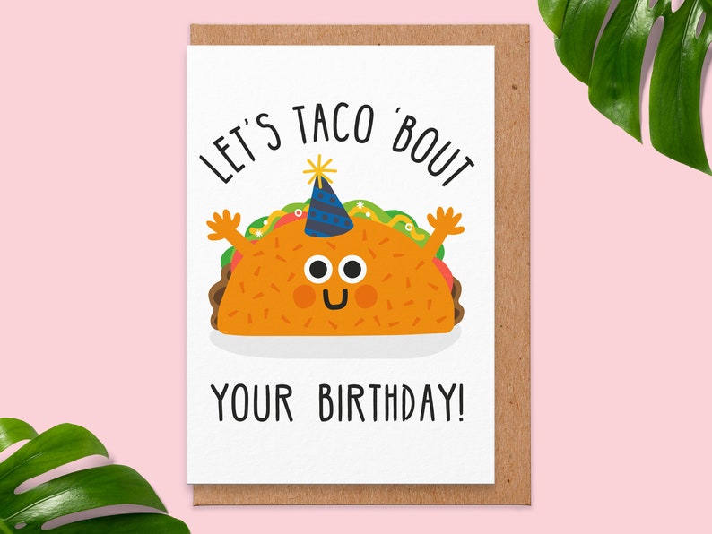 Pun Birthday Card, Taco Birthday Card, Taco Party, Taco Birthday, Mexican Birthday Card, Mexican Gifts, Foodie Birthday Card For Friend 