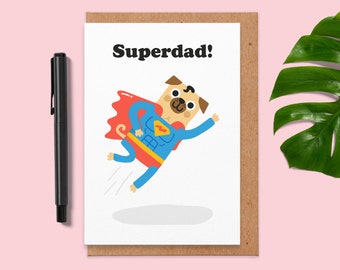 Fathers day card.funny fathers day card.superdad.pug fathers day card.dog birthday card.for dad.step-dad card.geeky.nerdy.from dog