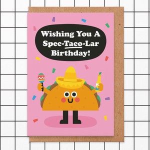 Spec-Taco-Lar Birthday Card - Punny Taco Birthday Card