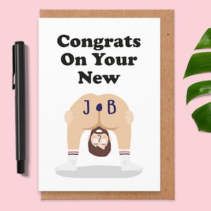 Well Done New Job, Congratulations New Job Card Funny, Rude Congratulations New Job Card, Joke, Humour, Quirky For Friend, Family, Brother image 1