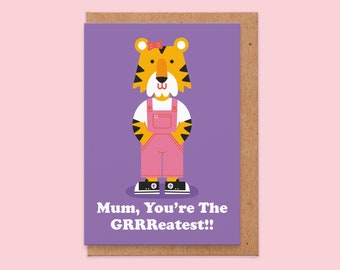 GRRReatest Mum - Mothers day card, Cute Mothersday Card, funny, From Son, From Daughter, Dungarees Card