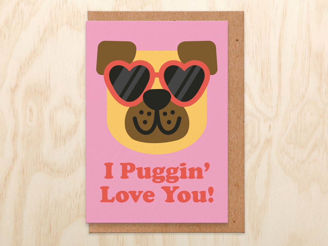 I Puggin Love You Pug Valentines Card Pug Valentine Card Pug Card