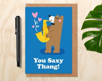You Saxy Thang, Cute And Silly Valentine's Card For Her, For Him, You Sexy Thing Anniversary Card, Punny Greetings Card