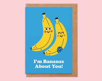 Birthday card girlfriend.Im bananas for you.funny anniversary card.rude card.pun.banana.funny birthday card.valentines.for her.wife.kawaii