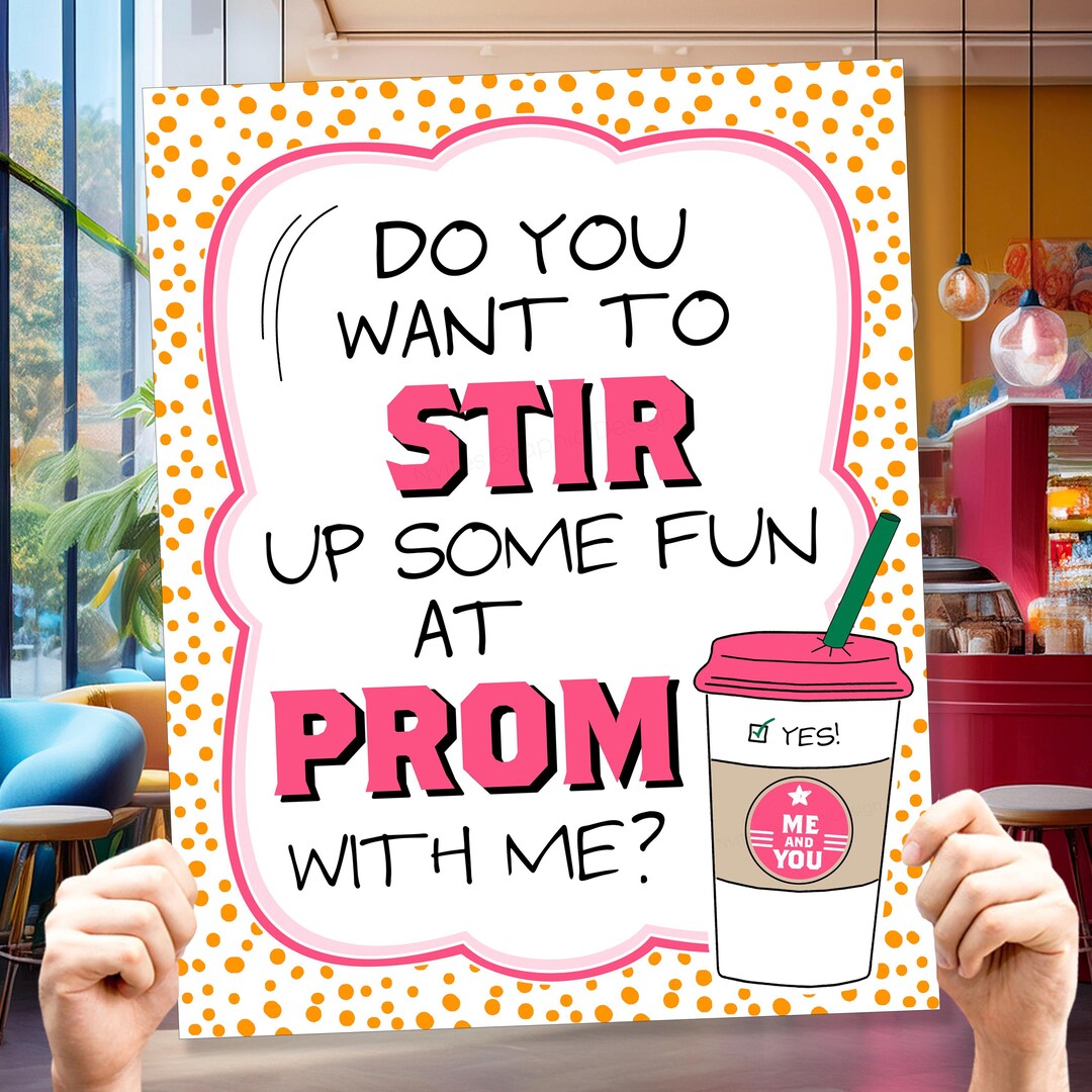 Prom Drinks Prom Drink Proposal Sign, Coffee Stir up Fun at the Dance Printable ...