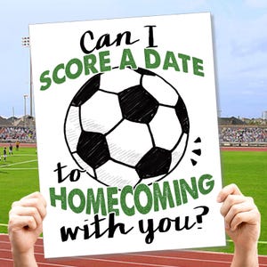 Soccer Homecoming Proposal Sign, Score a Date to HOCO, Ask Date to the High School Dance, Printable Poster for Soccer Player