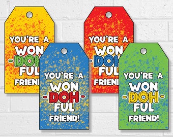 WonDOHful Friend Printable Tags, Play Dough Gift Card Attachment, Non-Candy Party Favor Cards, Moldable Doh Class Gifts