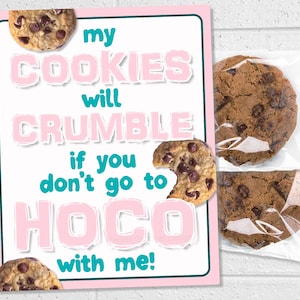 Homecoming Cookie Proposal Sign, My Cookies Will Crumble Ask Date to the Dance, Printable High School HOCO Poster to pair with Cookies